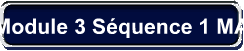 Module 3 Squence 1 MAT