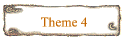 Theme 4