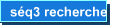 sq3 recherche